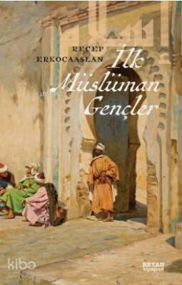 İlk Müslüman Gençler - 2