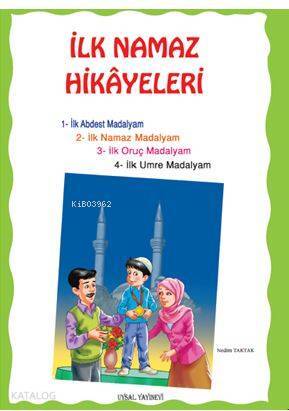 İlk Namaz Hikayeleri - 2