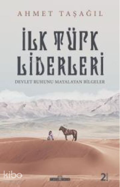 İlk Türk Liderleri - 2