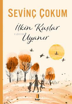 İlkin Kuşlar Uyanır - 2