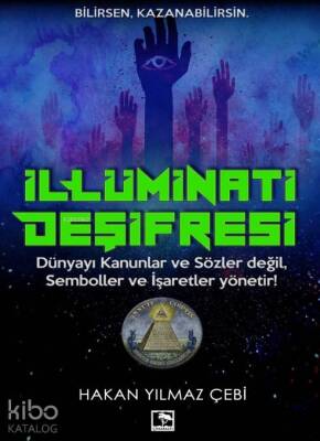 İllüminati Deşifresi Dünyayı Kanunlar ve Sözler Değil, Semboller ve İşaretler Yönetir - 1