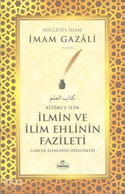 İlmin ve İlim Ehlinin Fazileti - Kitabul - İlim - 1