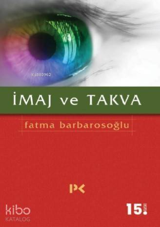 İmaj ve Takva - 2