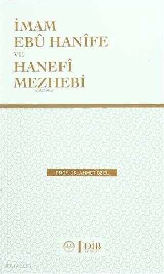 İmam Ebu Hanife Ve Hanefi Mezhebi - 2