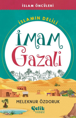 İmam Gazaliİslam’ın Delili - 1