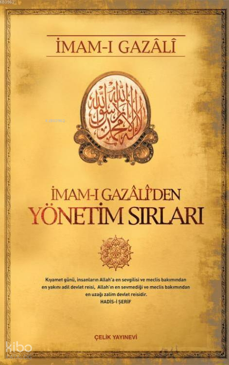 İmam-ı Gazaliden Yönetim Sırları - 2