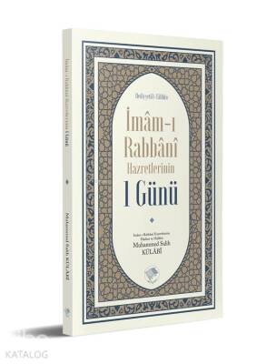 İmam-ı Rabbani Hazretlerinin 1 Günü - 1
