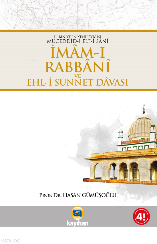 İmam-ı Rabbani ve Ehl-i Sünnet Davası - 2
