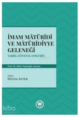 İmam Matüridi ve Matüridiyye Geleneği - 2