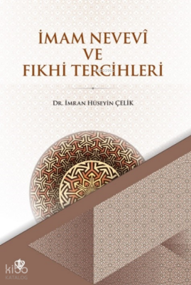 İmam Nevevi ve Fıkhi Tercihleri - 2