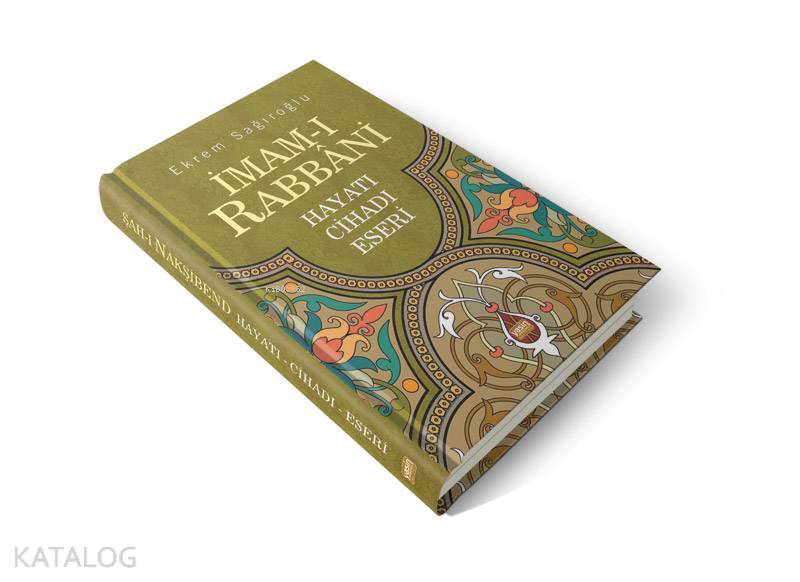 İmamı Rabbani Hayatı Cihadı Eserleri - 1