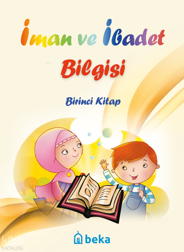 İman ve İbadet Bilgisi - Birinci Kitap - 1