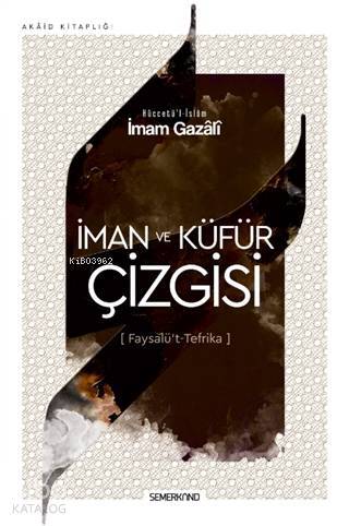 İman ve Küfür Çizgisi Faysalüt Tefrika - 1