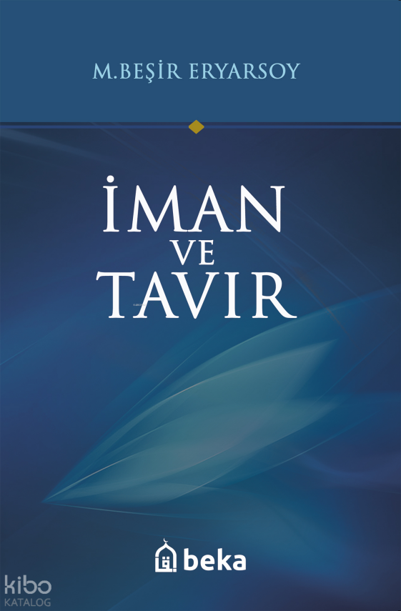 İman ve Tavır - 1