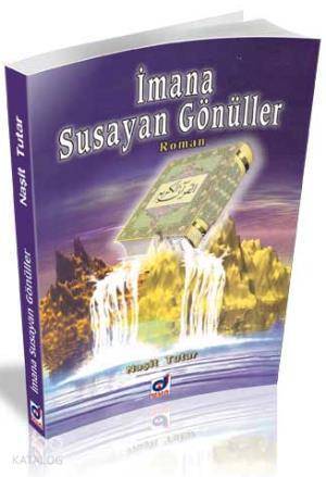 İmana Susayan Gönüller - 2