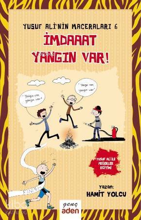 İmdaaat Yangın Var! - Yusuf Alinin Maceraları - 6 - 1