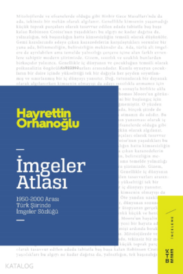 İmgeler Atlası1950-2000 Arası Türk Şiirinde İmgeler Sözlüğü - Ketebe Yayınları (1)