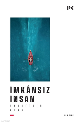İmkânsız İnsan - Profil Kitap
