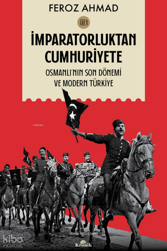 İmparatorluktan Cumhuriyete Cilt 1Osmanlı’nın Son Dönemi ve Modern Türkiye - 1