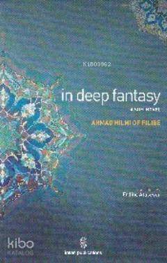 In Deep Fantasy A Sufi Novel - İnsan Yayınları
