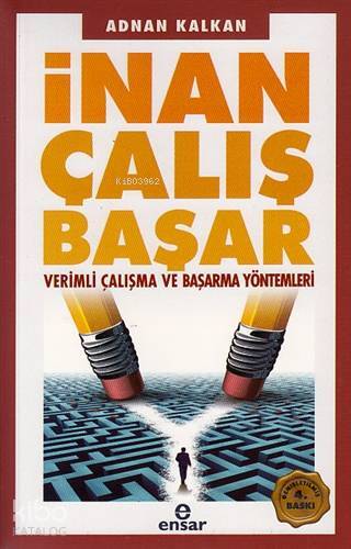 İnan Çalış Başar Verimli Çalışma ve Başarma Yöntemleri - 2