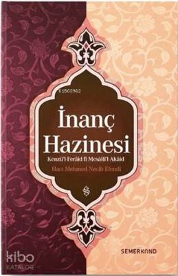 İnanç Hazinesi Kenzül-Feraid fi Mesailil-Akaid - 1