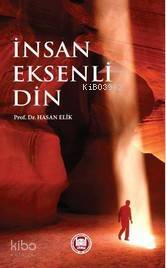 İnsan Eksenli Din - 2