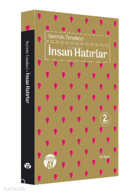 İnsan Hatırlar - 2