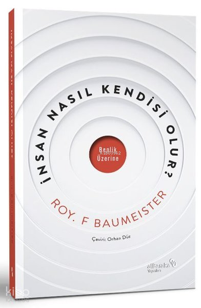 İnsan Nasıl Kendisi Olur? - 1