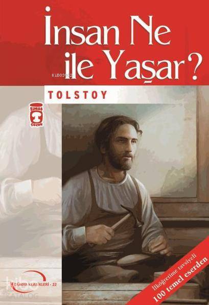 İnsan Ne İle Yaşar? - 1