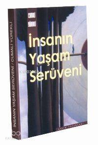 İnsanın Yaşam Serüveni - 2