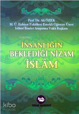 İnsanlığın Beklediği Nizam İslam - 2