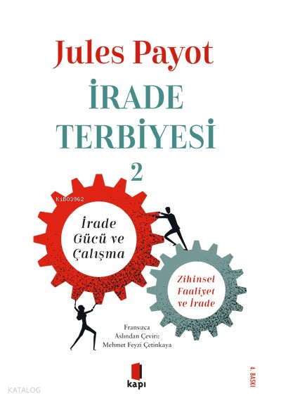 İrade Terbiyesi 2İrade Gücü ve Çalışma Zihinsel Faaliyet ve İrade - 1