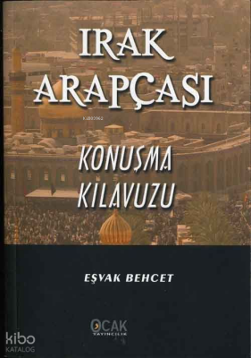 Irak Arapçası Konuşma Kılavuzu - 1