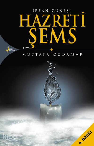 İrfan Güneşi Hazreti Şems - 2