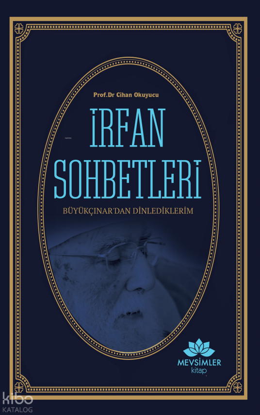 İrfan Sohbetleri - 2