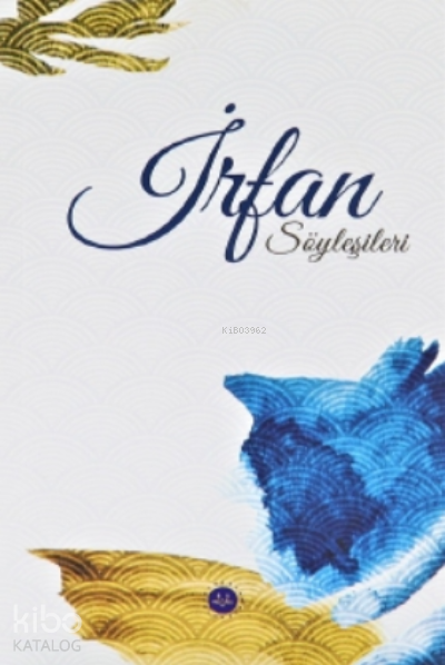 İrfan Söyleşileri - 2