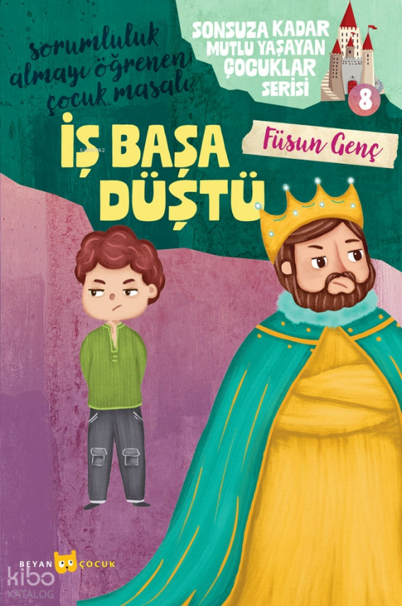 İş Başa DüştüSonsuza Kadar Mutlu Yaşayan Çocuklar Serisi -8 - 1