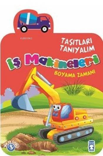 İş Makineleri Taşıtları Tanıyalım - 1