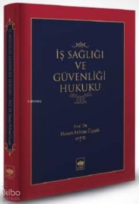 İş Sağlığı ve Güvenlik Hukuku - 1