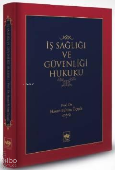 İş Sağlığı ve Güvenlik Hukuku - 1