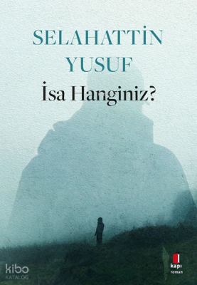 İsa Hanginiz? - 2