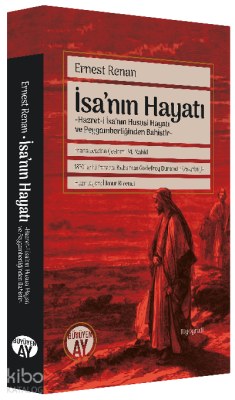 İsanın Hayatıİsa’nın Hususi Hayatı ve Peygamberliğinden Bahistir - 2