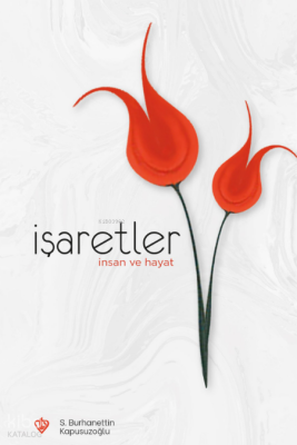 İşaretler İnsan ve Hayat - 2