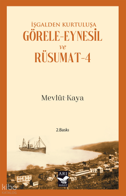 İşgalden Kurtuluşa Görele-Eynesil ve Rüsumat-4 - 1