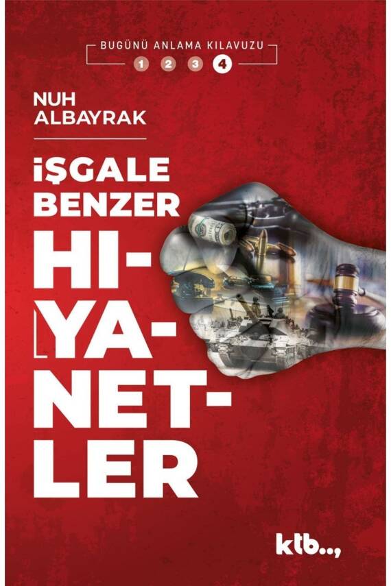 Işgale Benzer Hıyanetler - Nuh Albayrak - - 3