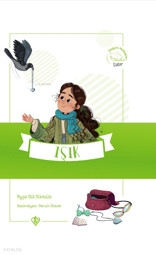 Işık Değerli Hikayeler Sabır - 2