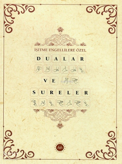 İşitme Engellilere Özel Dualar ve Sureler - 2