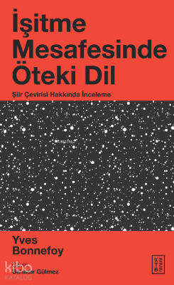 İşitme Mesafesinde Öteki DilŞiir Çevirisi Hakkında İnceleme - Ketebe Yayınları (1)