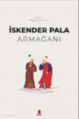 İskender Pala Armağanı - Kapı Yayınları (1)